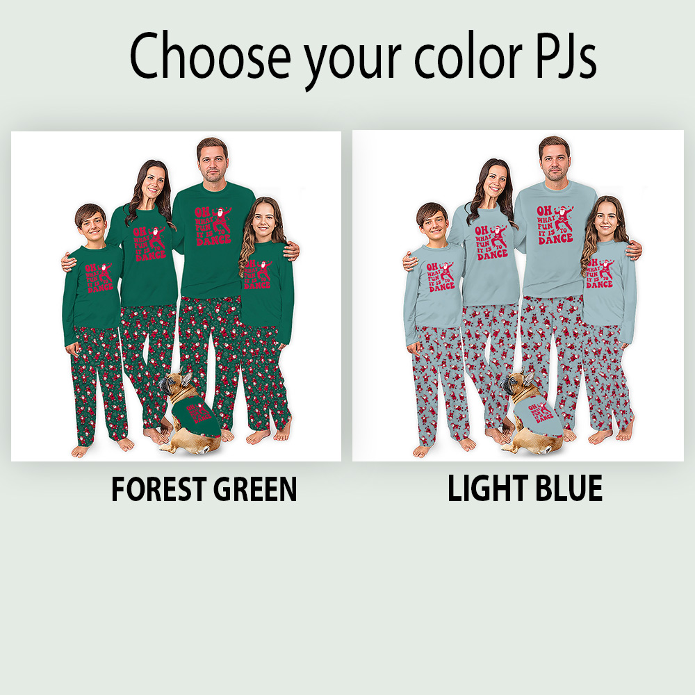 Oh What Fun It Is To Dance Family Matching Christmas Pajamas Oh What Fun It Is To Dance Family Matching Christmas Pajamas