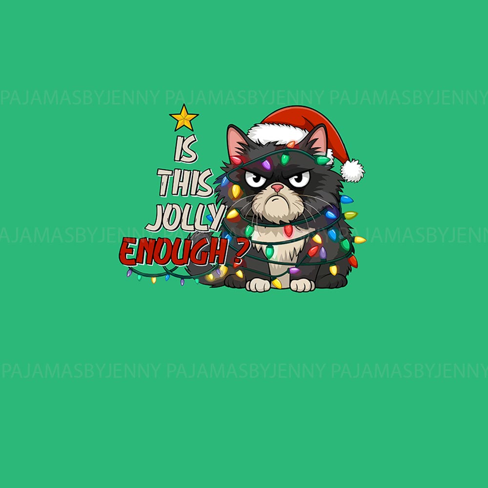 Cat Is This Jolly Enough Matching Family Xmas Pjs