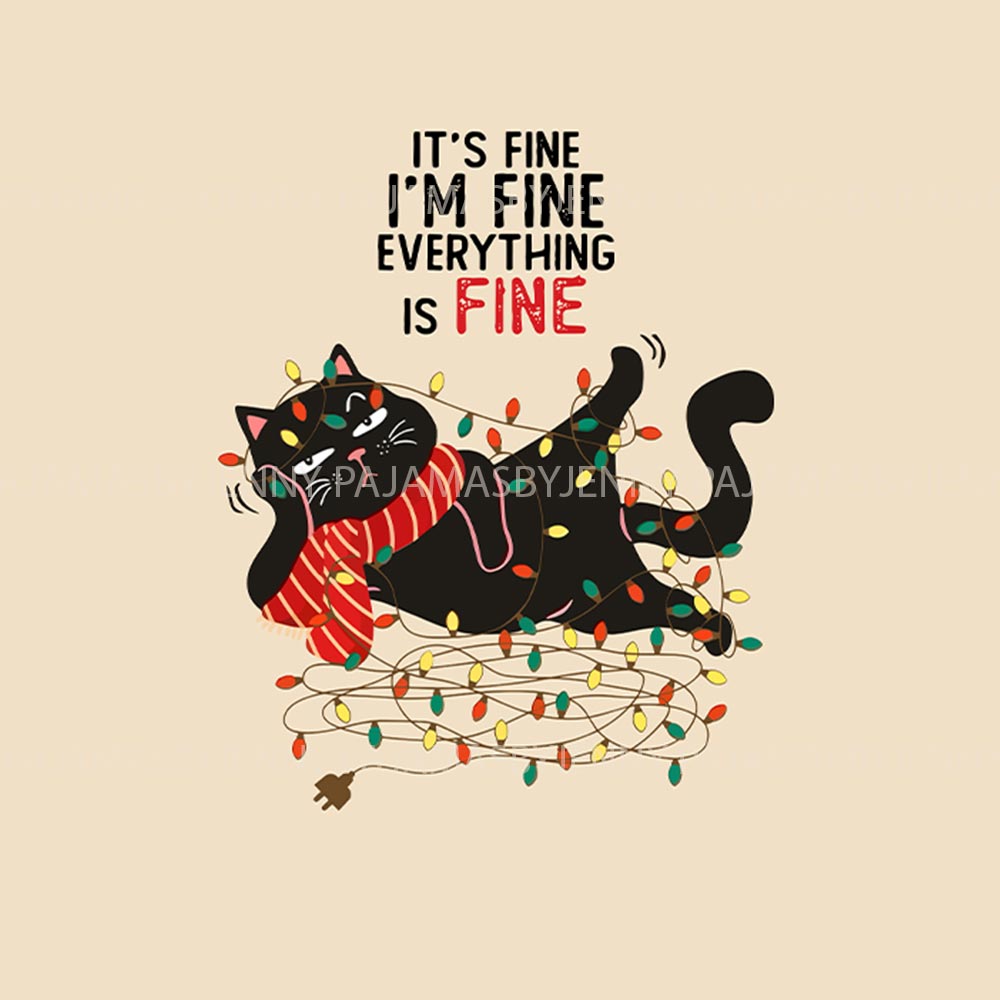 Everything is Fine Quote with Black Cats Christmas Matching Pajamas