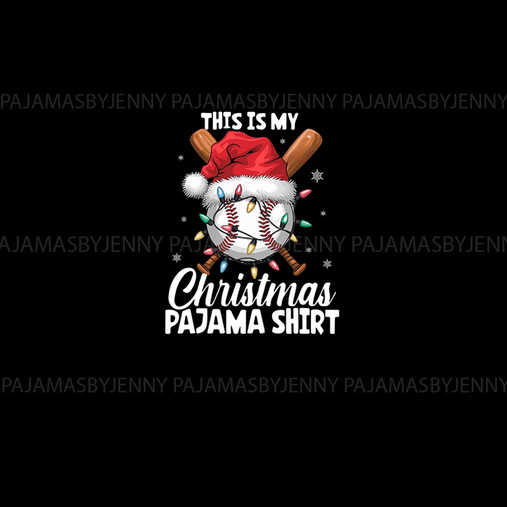 Baseball This is My Christmas Pajama Shirt Matching Family Jammies