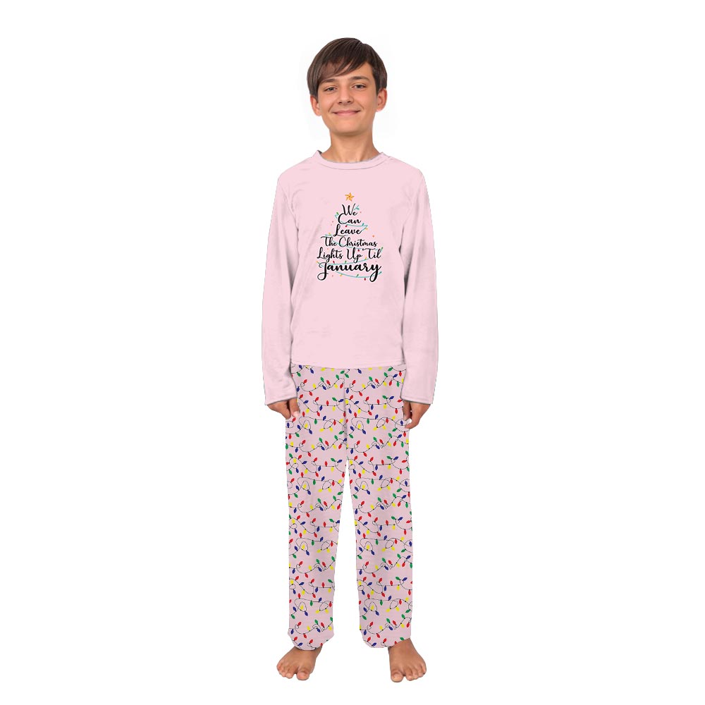 We Can Leave The Christmas Lights Up 'Til January Holiday PJ Set