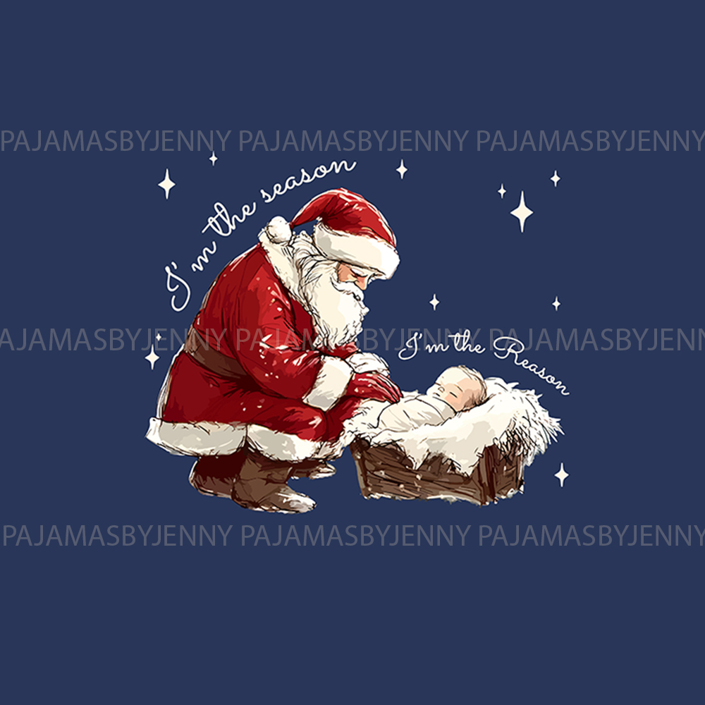 I am the Season I am the Reason Santa Claus Christian Xmas Pjs