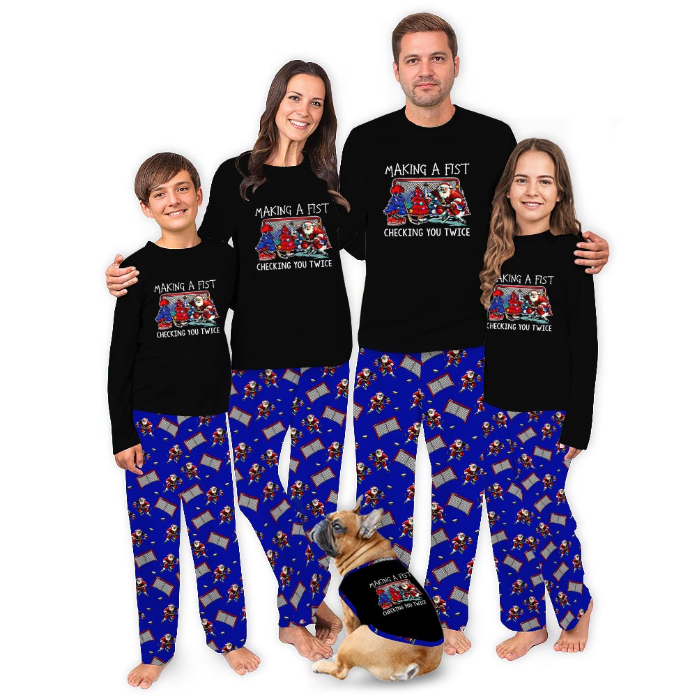 Hockey Making A Fist Checking You Twice Quote Matching PJs with Dog