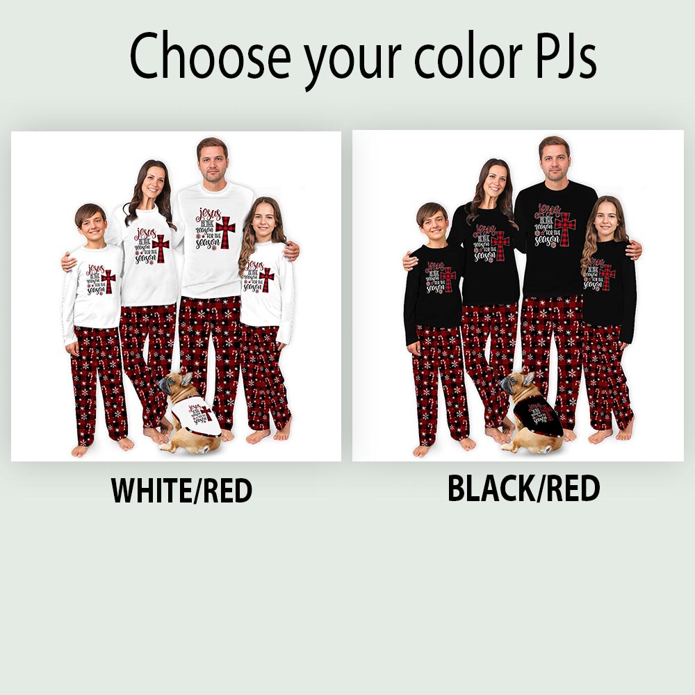 Jesus Is The Reason For The Season Matching Christmas Pajamas