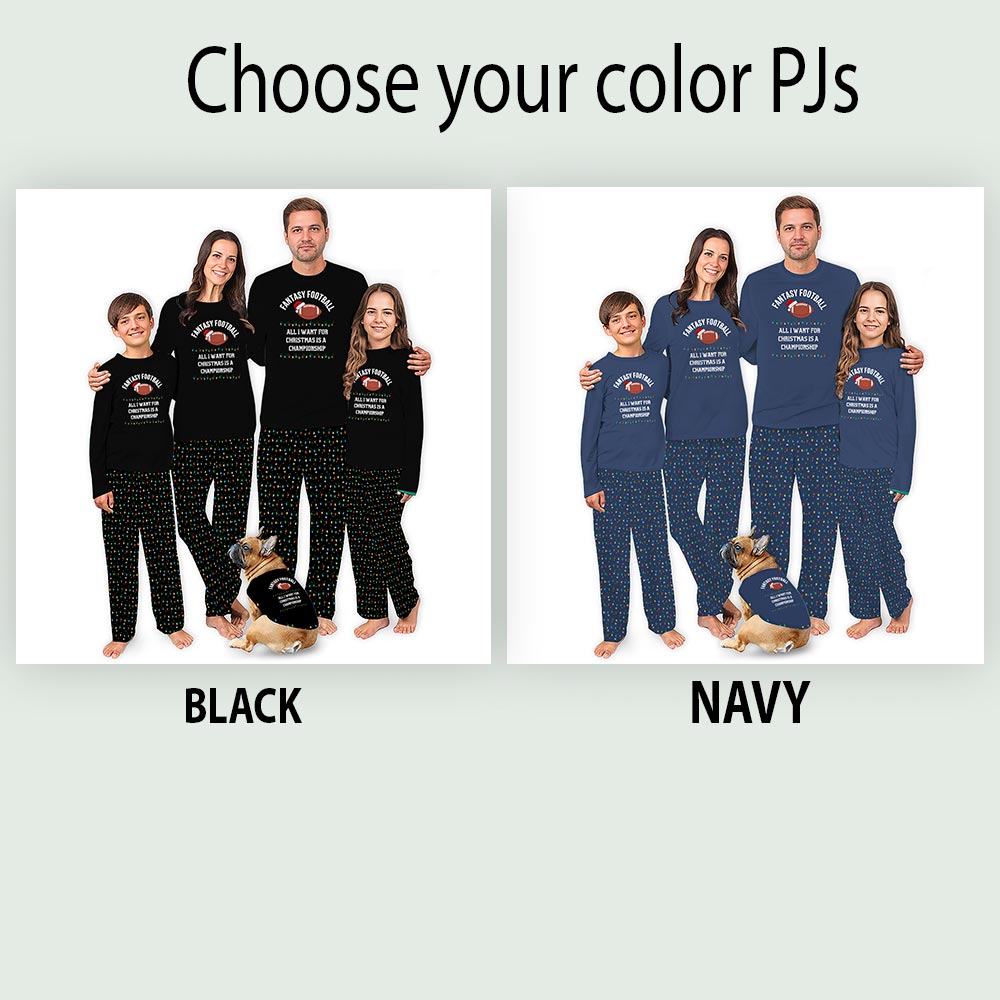 Fantasy Football Pajamas All I Want For Christmas Is Championship