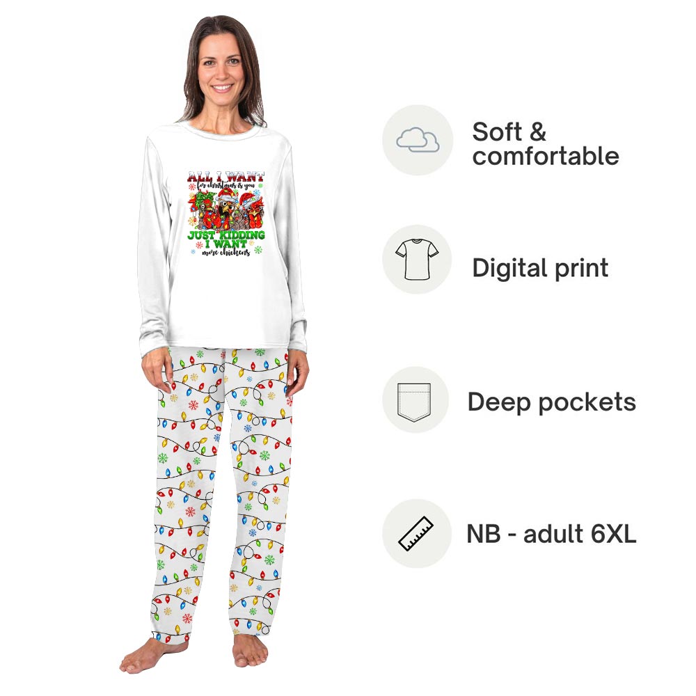 Just Kidding I Want More Chickens Quote Matching Family Pajamas