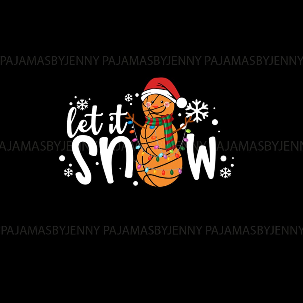 Basketball Snowman with Let It Snow Quote Matching Xmas Pajamas