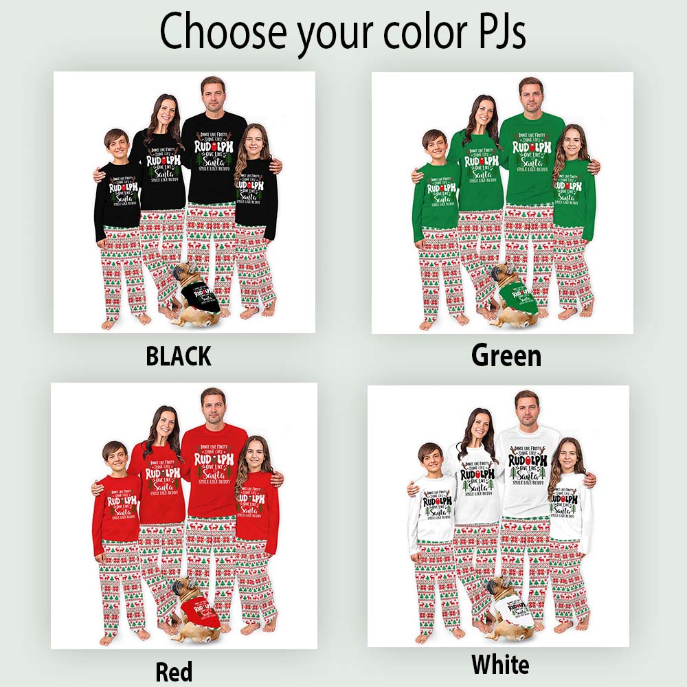 Dance Like Frosty Shine like Rudolph Pajamas Matching Christmas