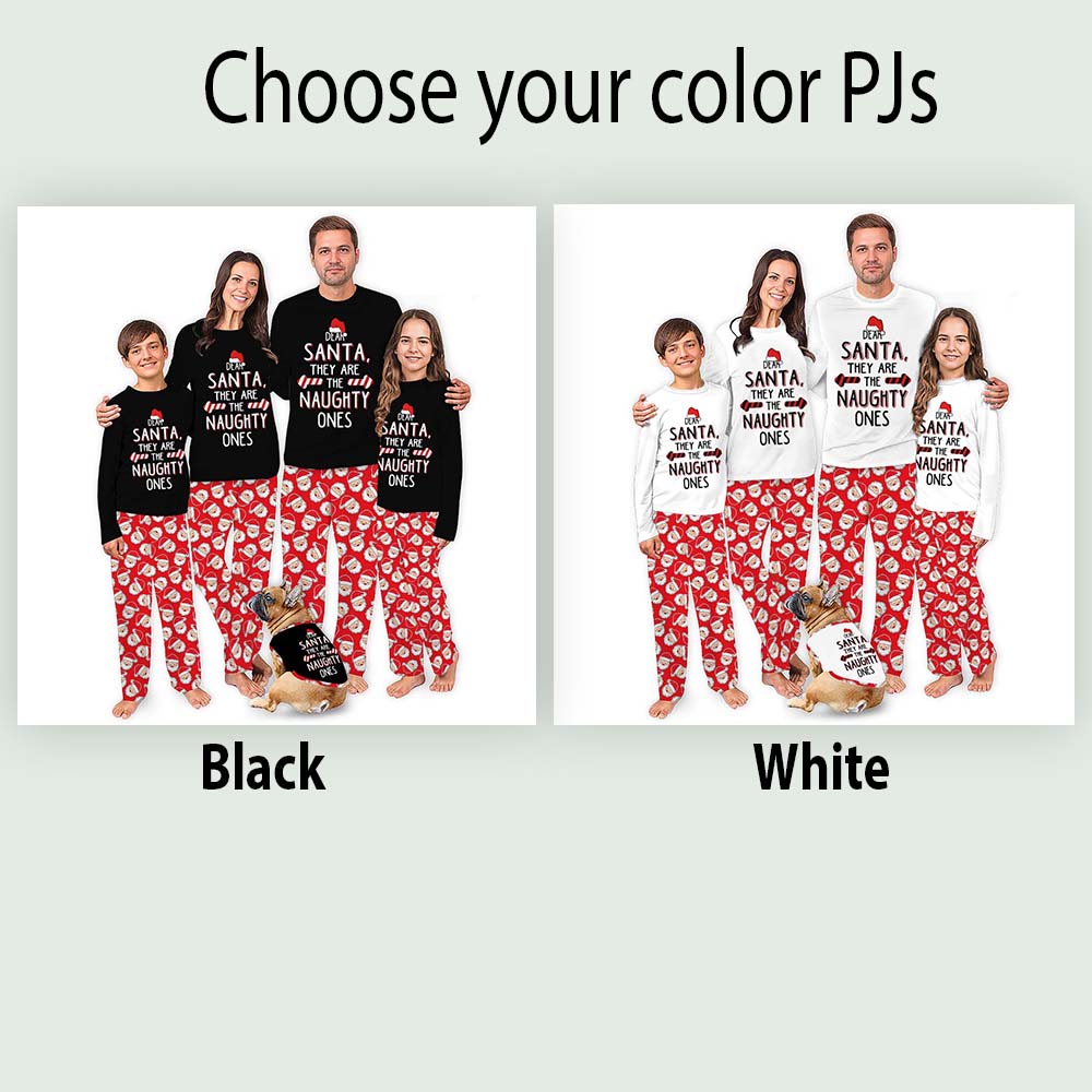 Family Matching Christmas Pjs Saying Dear Santa They Are The Naughty Ones Family Matching Christmas Pjs Saying Dear Santa They Are The Naughty Ones