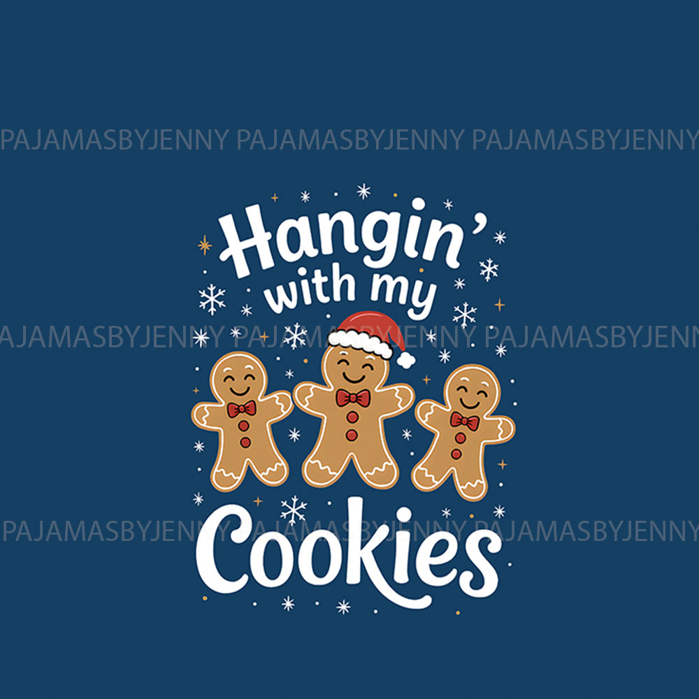 Cute Christmas Family Pajamas Hangin With My Cookies Cute Christmas Family Pajamas Hangin With My Cookies