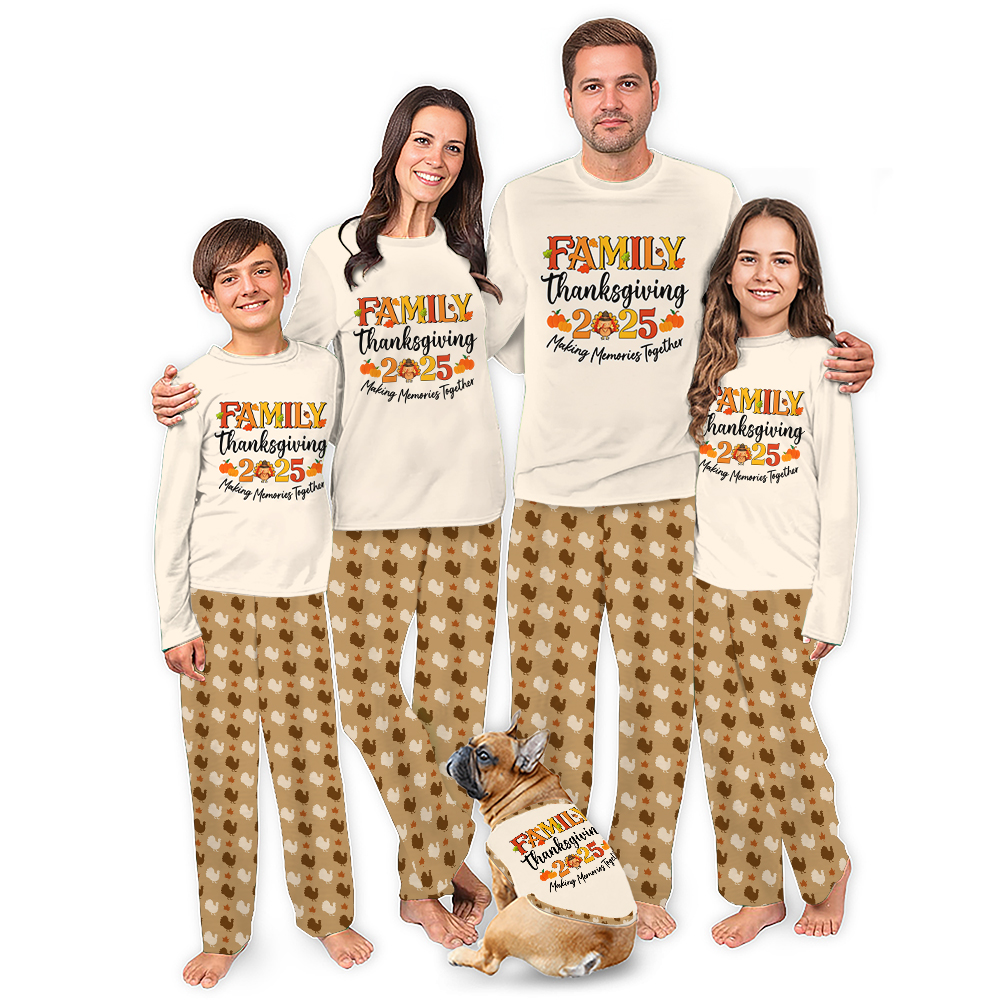 Family Thanksgiving 2025 Making Memories Together Matching Family Jammies