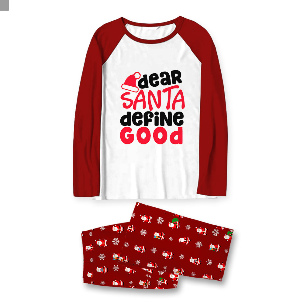 Dear Santa Define Good Matching Family Christmas Pajamas Dear Santa Define Good Matching Family Christmas Pajamas