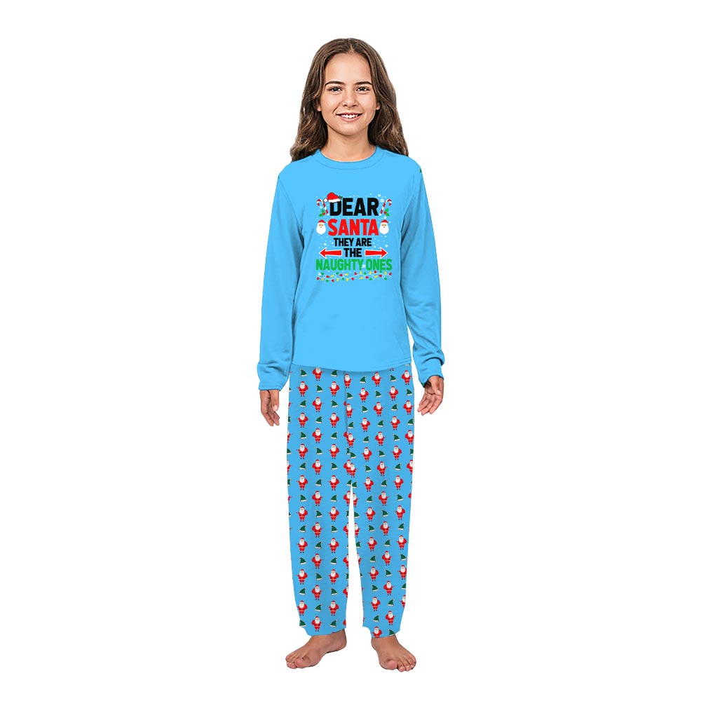 Dear Santa They're The Naughty Christmas Pajamas Matching Family Dear Santa They're The Naughty Christmas Pajamas Matching Family