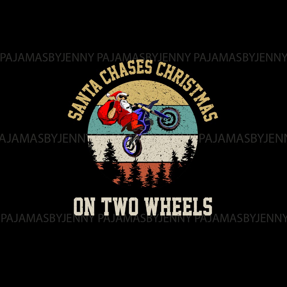 Santa Chases Christmas On Two Wheels Funny Christmas Pajamas Family Santa Chases Christmas On Two Wheels Funny Christmas Pajamas Family