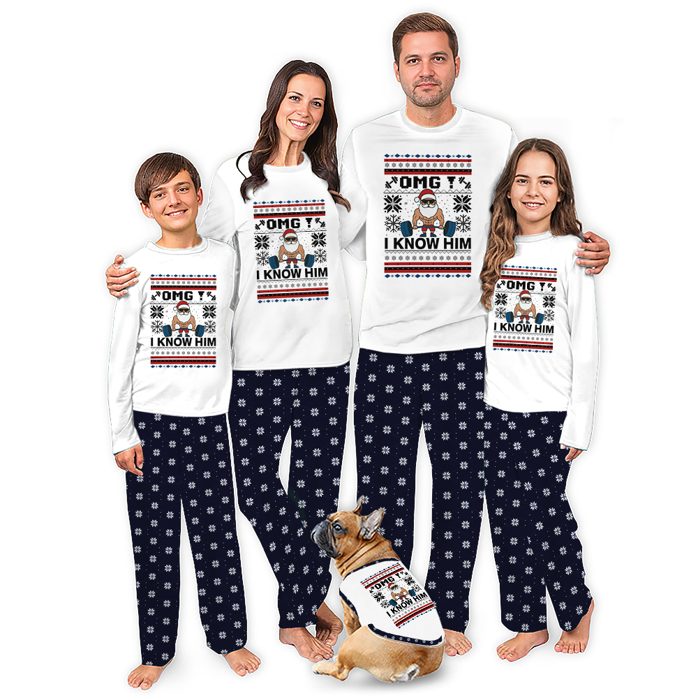 OMG Santa I Know Him Christmas Workout Matching Family Pj Sets OMG Santa I Know Him Christmas Workout Matching Family Pj Sets