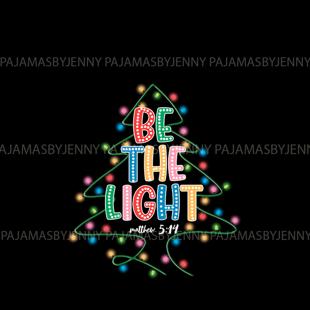 Be The Light Matching Christmas Pajamas In All Sizes For Christian Family Be The Light Matching Christmas Pajamas In All Sizes For Christian Family