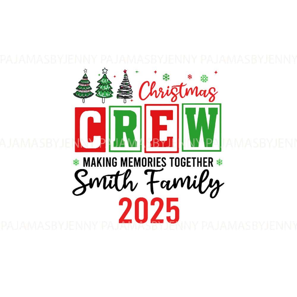 Christmas Crew We Are Family Name Personalized Xmas Pjs Christmas Crew We Are Family Name Personalized Xmas Pjs