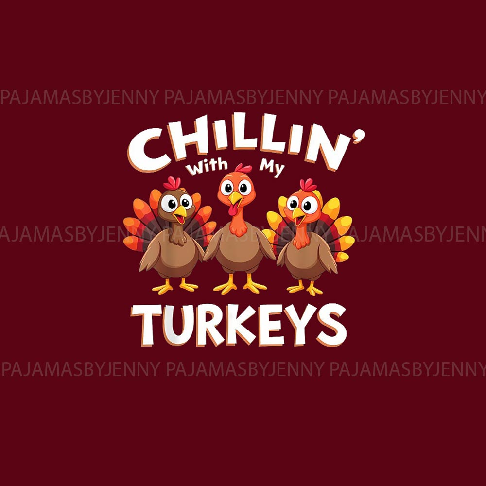 Chillin' With My Turkeys Thanksgiving Matching Dog Family Pajamas Chillin' With My Turkeys Thanksgiving Matching Dog Family Pajamas