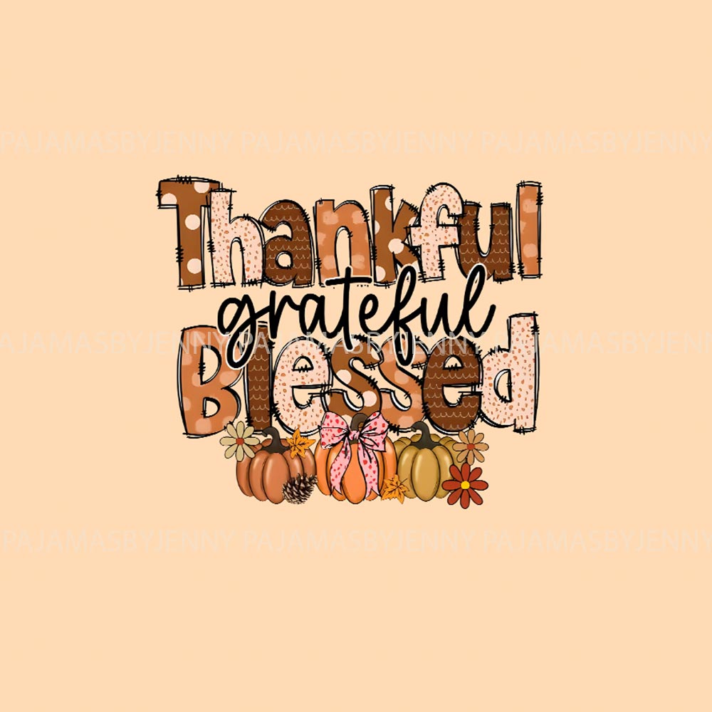 Festive Thankful Grateful Blessed Saying Family Thanksgiving PJs Festive Thankful Grateful Blessed Saying Family Thanksgiving PJs