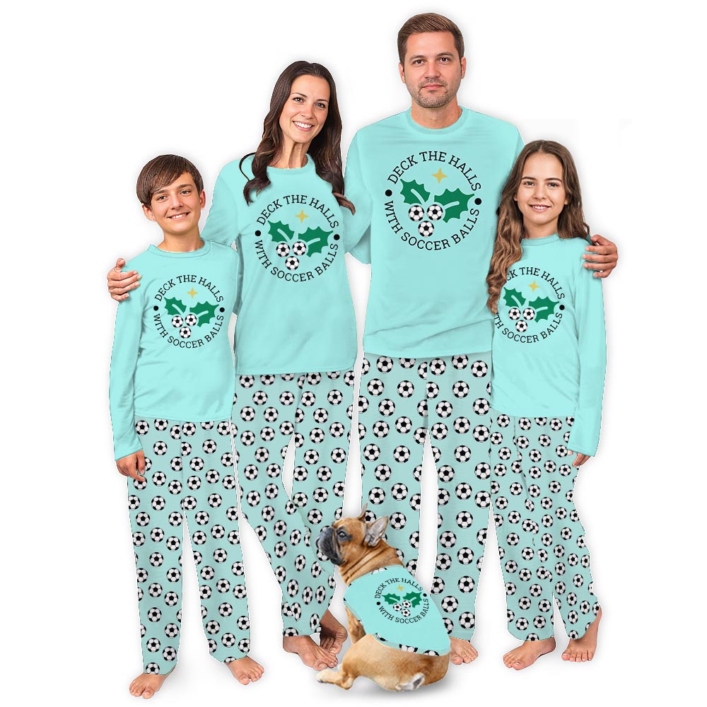 Deck The Halls Soccer Pajamas Family And Dog Deck The Halls Soccer Pajamas Family And Dog