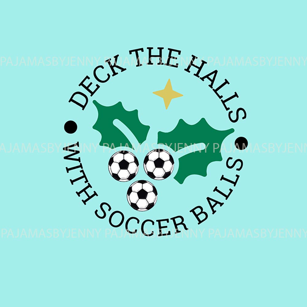Deck The Halls Soccer Pajamas Family And Dog Deck The Halls Soccer Pajamas Family And Dog