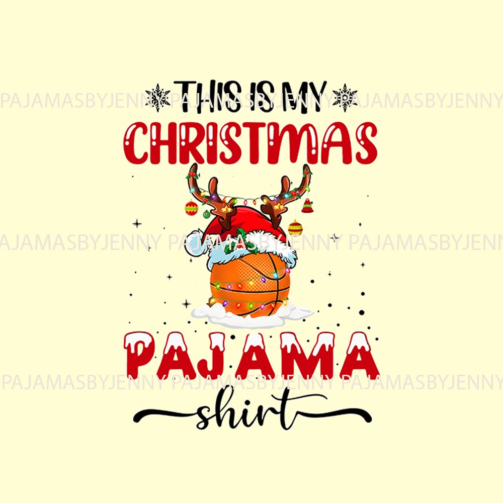 This is My Christmas Basketball Shirt Family And Dog Christmas Pyjamas This is My Christmas Basketball Shirt Family And Dog Christmas Pyjamas