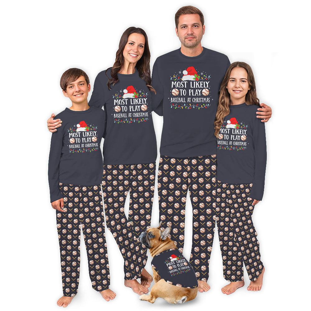 Funny Most Likely To Play Baseball At Christmas Family Pajamas Funny Most Likely To Play Baseball At Christmas Family Pajamas