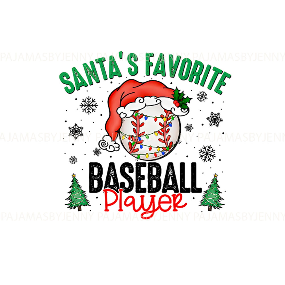 Funny Baseball Christmas PJs Saying Santa's Favorite Player Funny Baseball Christmas PJs Saying Santa's Favorite Player