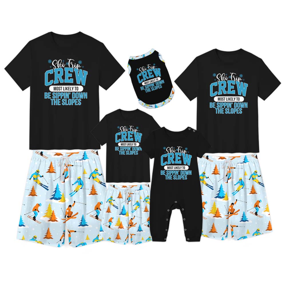 Funny Sayings Ski Trip Crew Matching Tops And Shorts Funny Sayings Ski Trip Crew Matching Tops And Shorts