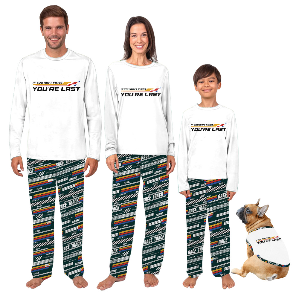 Race Car Lover Pajamas Saying If You Ain't First You're Last Race Car Lover Pajamas Saying If You Ain't First You're Last