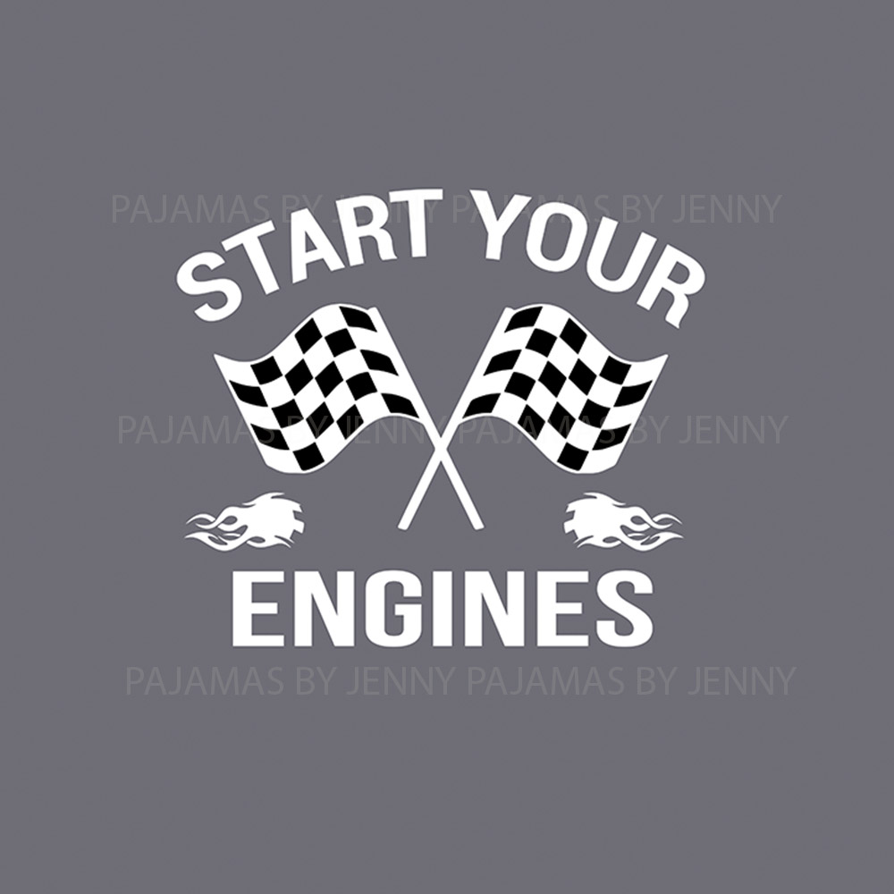 Race Car Pajamas For Adults And Kids Saying Start Your Engines Race Car Pajamas For Adults And Kids Saying Start Your Engines
