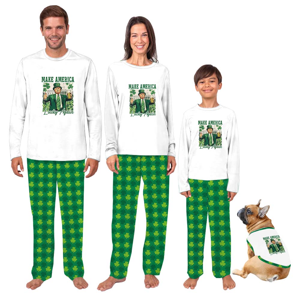 Festive Patrick Trump Make America Lucky Again Pajamas For Family And Pet Festive Patrick Trump Make America Lucky Again Pajamas For Family And Pet
