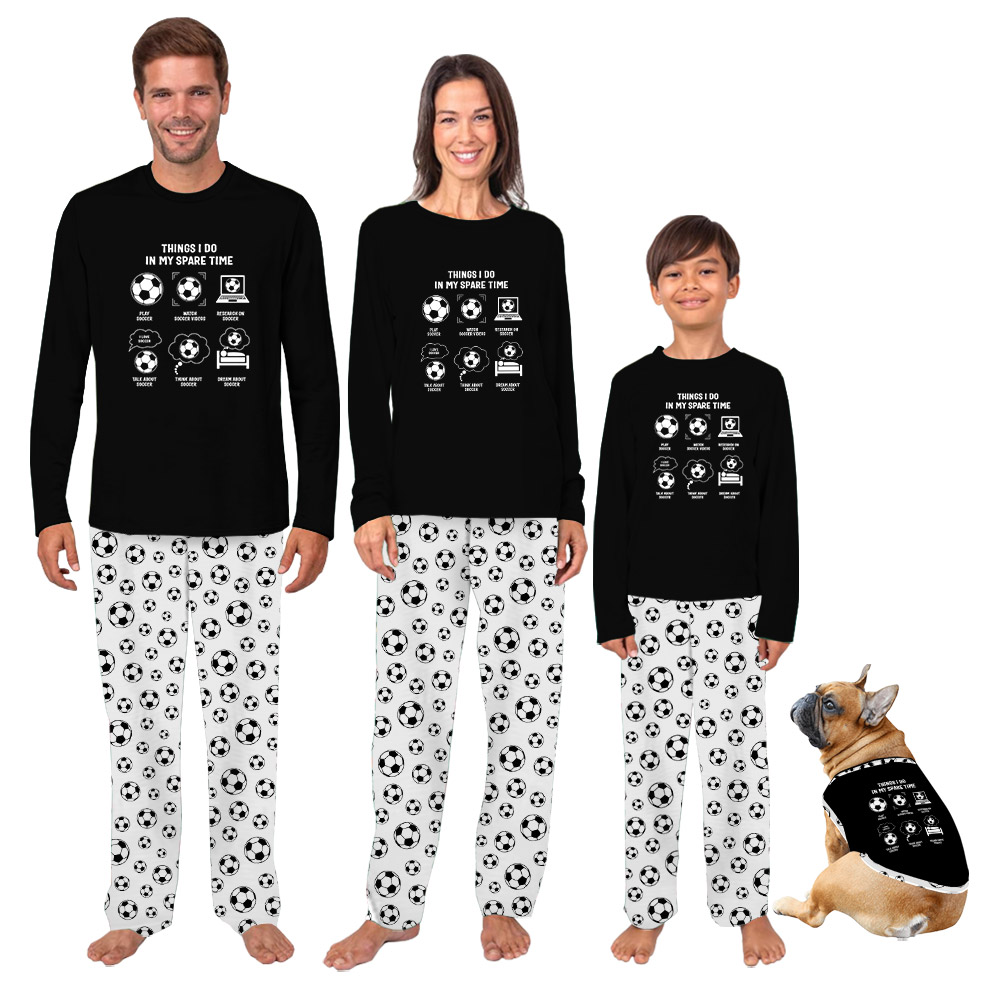Fun Soccer Pajamas Saying Things I Do In My Spare Time