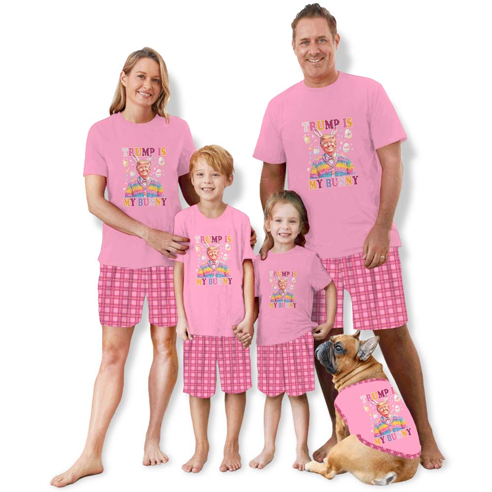 Trump Is My Bunny Jammies Matching Short Sleeves Pink Trump Is My Bunny Jammies Matching Short Sleeves Pink