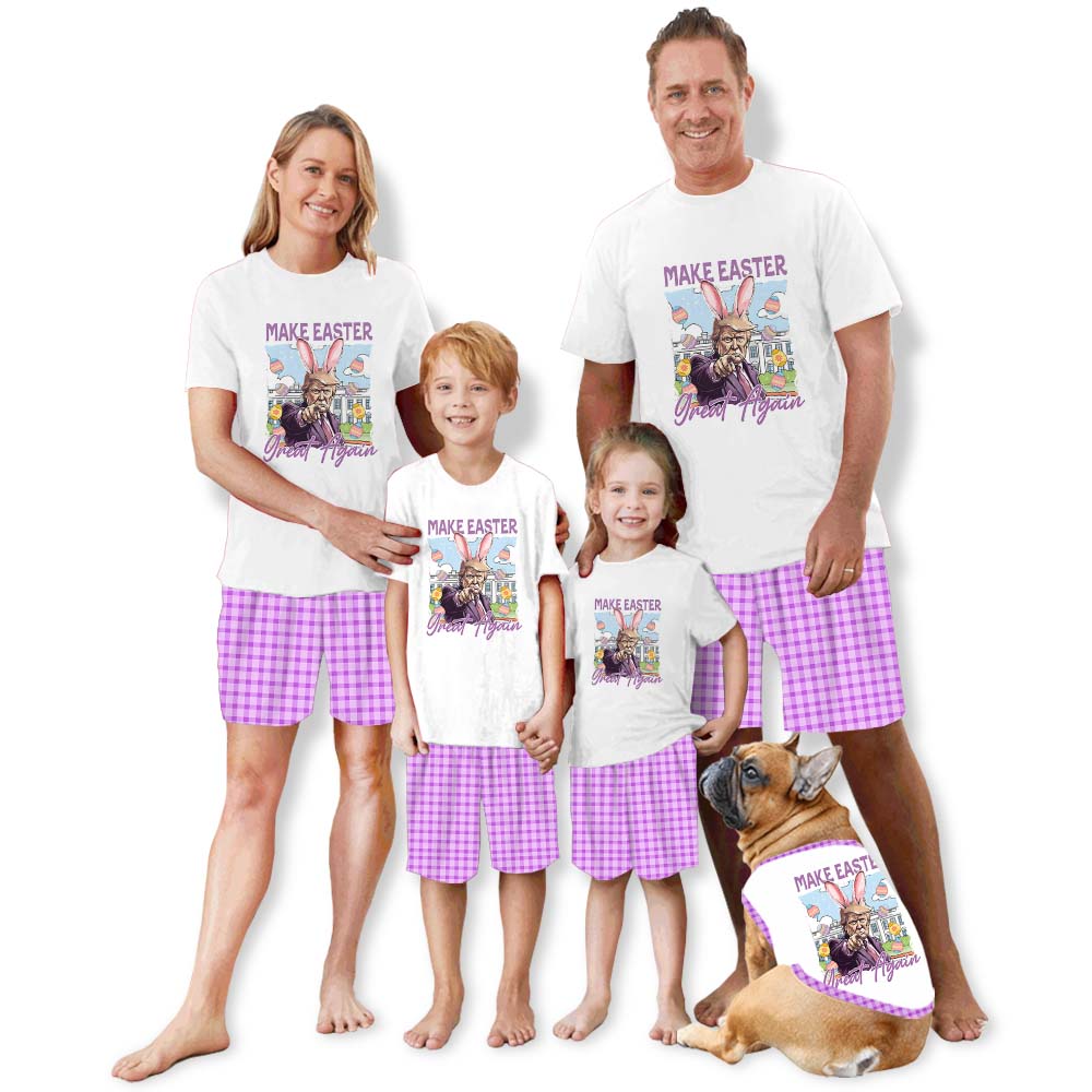 Funny Make Easter Great Again Jammies Matching Short Sleeves Funny Make Easter Great Again Jammies Matching Short Sleeves