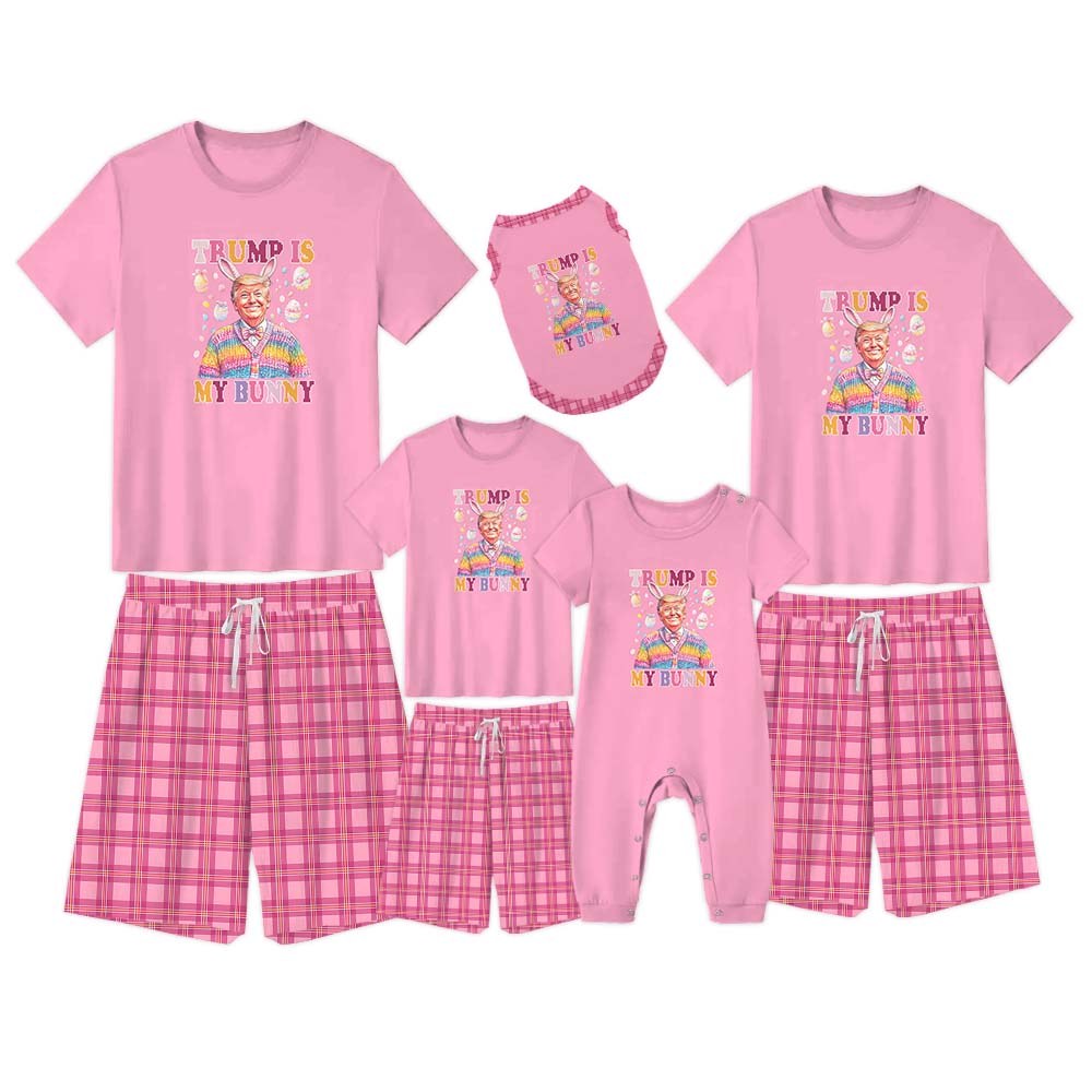 Trump Is My Bunny Jammies Matching Short Sleeves Pink Trump Is My Bunny Jammies Matching Short Sleeves Pink