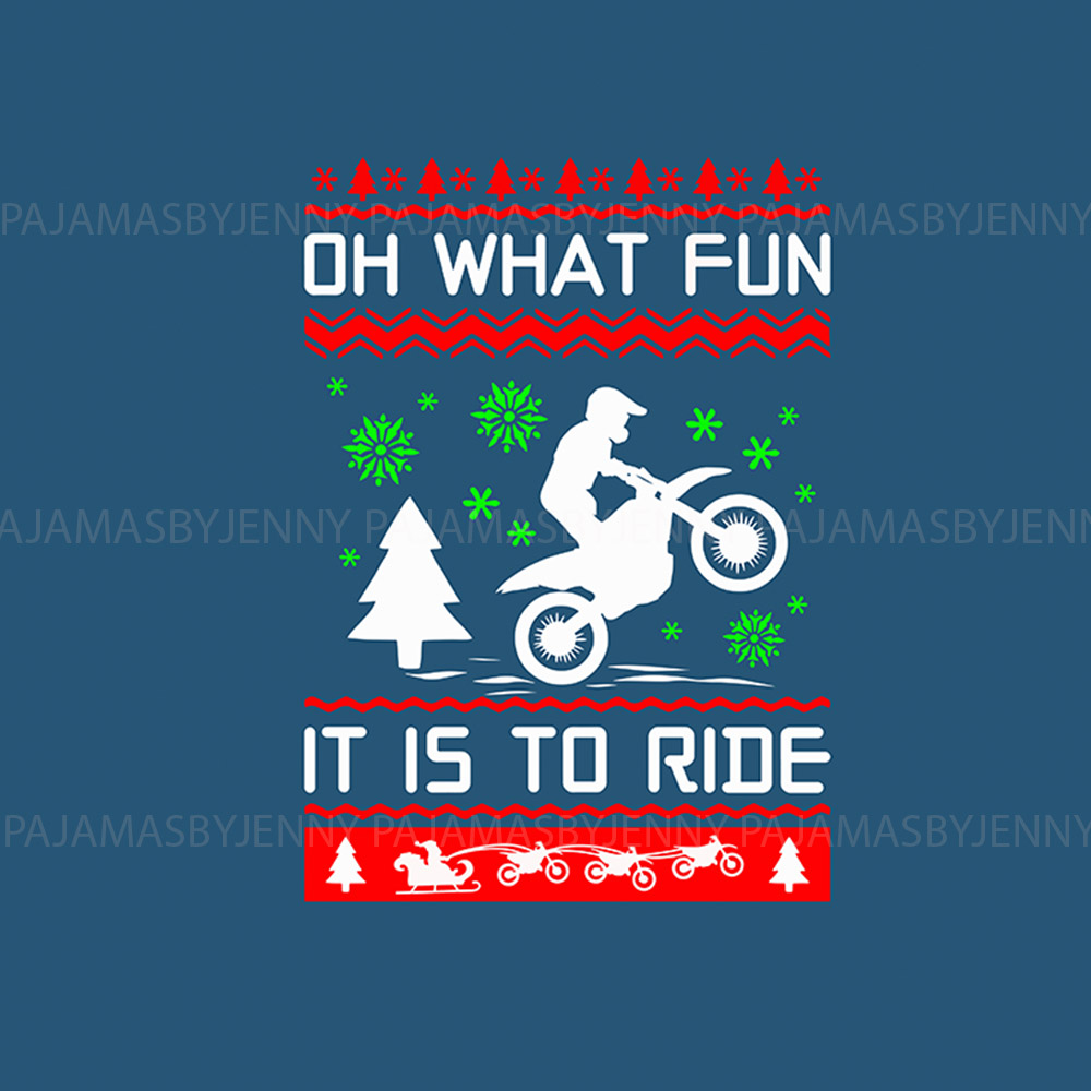 Oh What Fun It Is to Ride Motocross Dirt Bike Christmas Pajamas Oh What Fun It Is to Ride Motocross Dirt Bike Christmas Pajamas