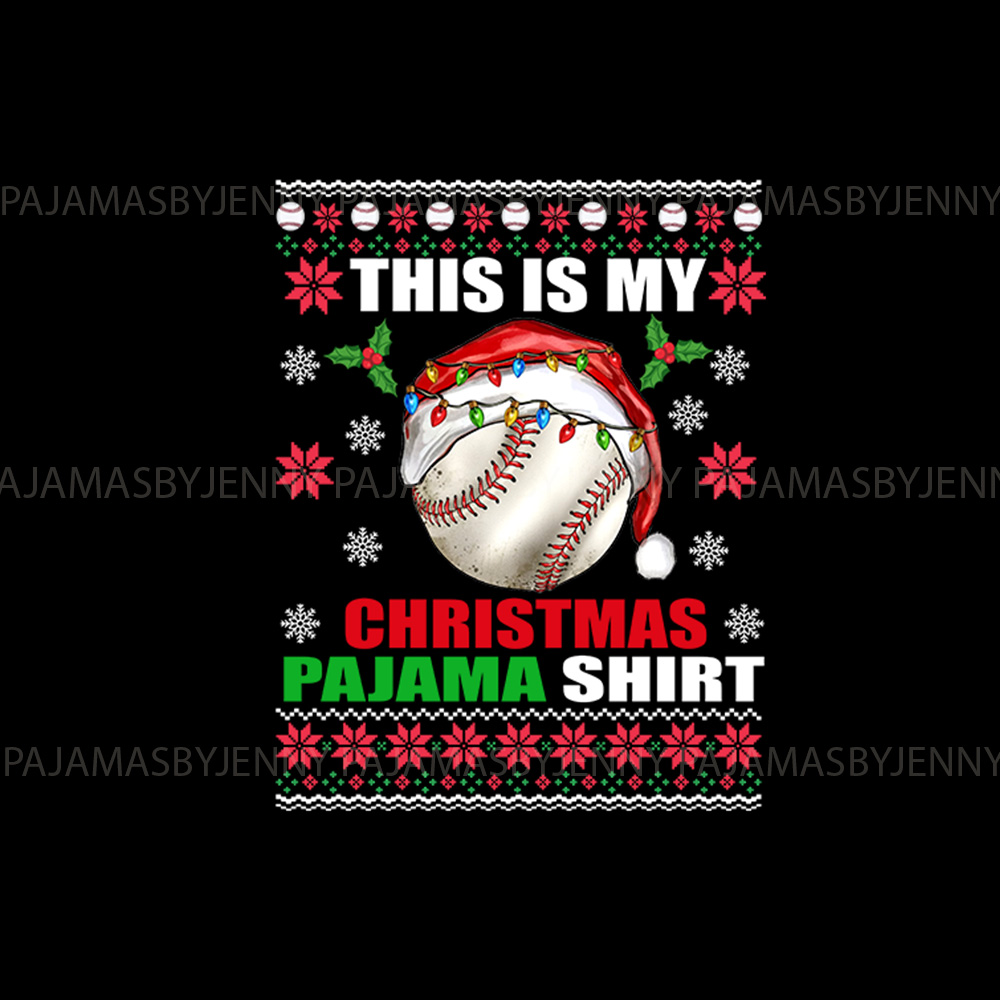 Cute This Is My Christmas Baseball Pajama Tops And Bottoms Cute This Is My Christmas Baseball Pajama Tops And Bottoms