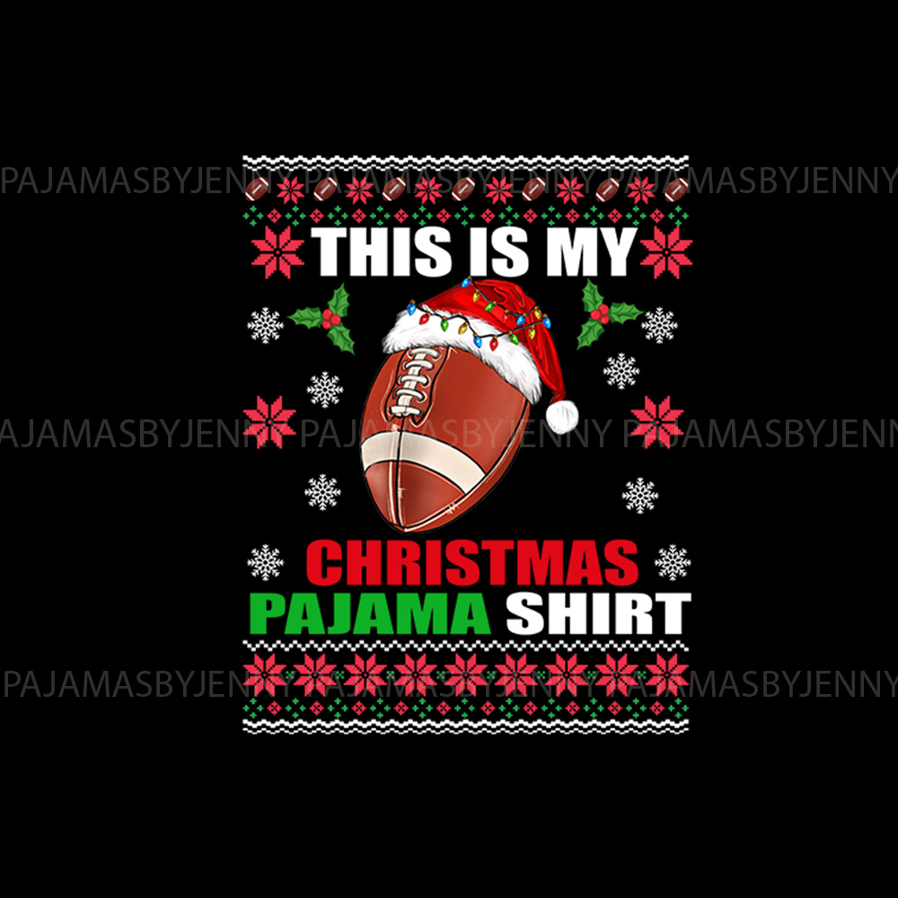 This Is My Christmas Football Pajamas Sets For Family This Is My Christmas Football Pajamas Sets For Family