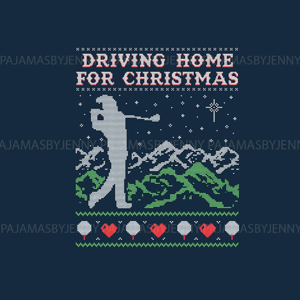 Funny Golf Pajamas Saying Driving Home For Christmas Funny Golf Pajamas Saying Driving Home For Christmas