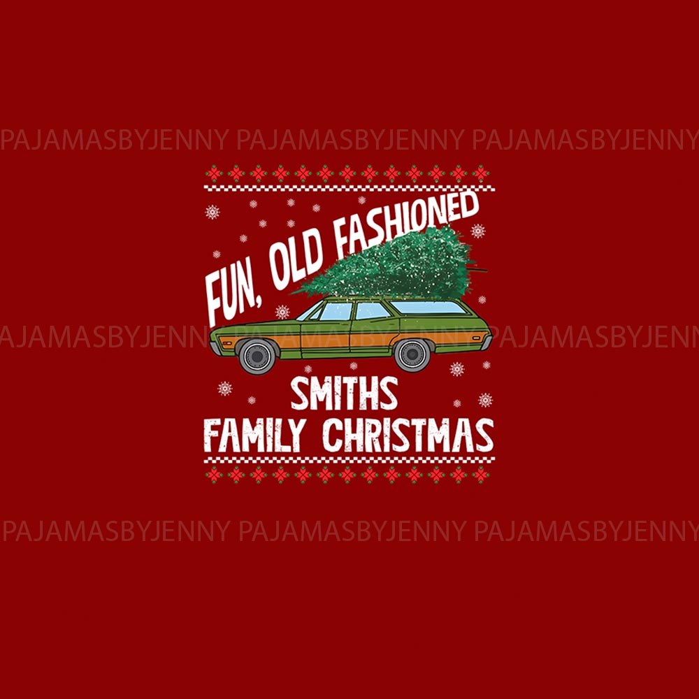 Personalized Family Matching Christmas Sayings Fun Old Fashioned Family Christmas Personalized Family Matching Christmas Sayings Fun Old Fashioned Family Christmas