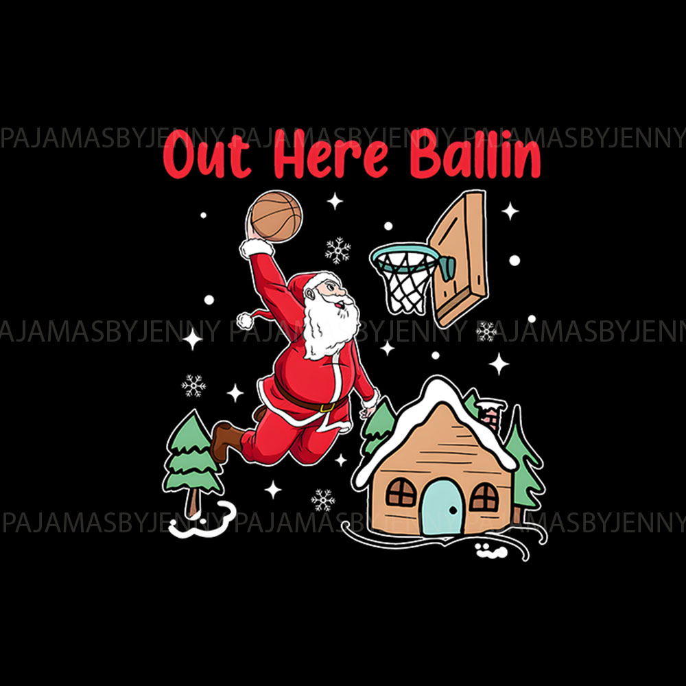 Festive Out Here Ballin Santa Basketball Player Pajama Sets Festive Out Here Ballin Santa Basketball Player Pajama Sets