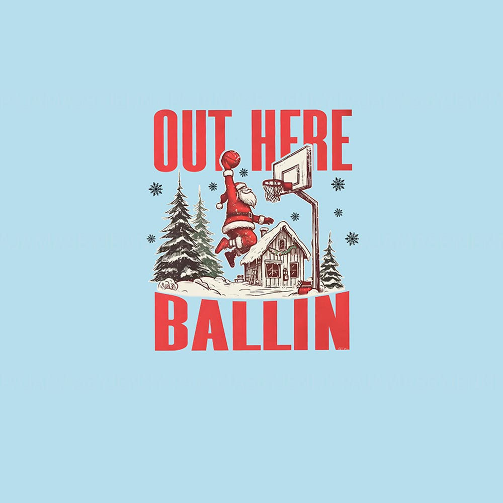 Out Here Ballin Basketball Christmas Pajamas Tops And Pants Out Here Ballin Basketball Christmas Pajamas Tops And Pants