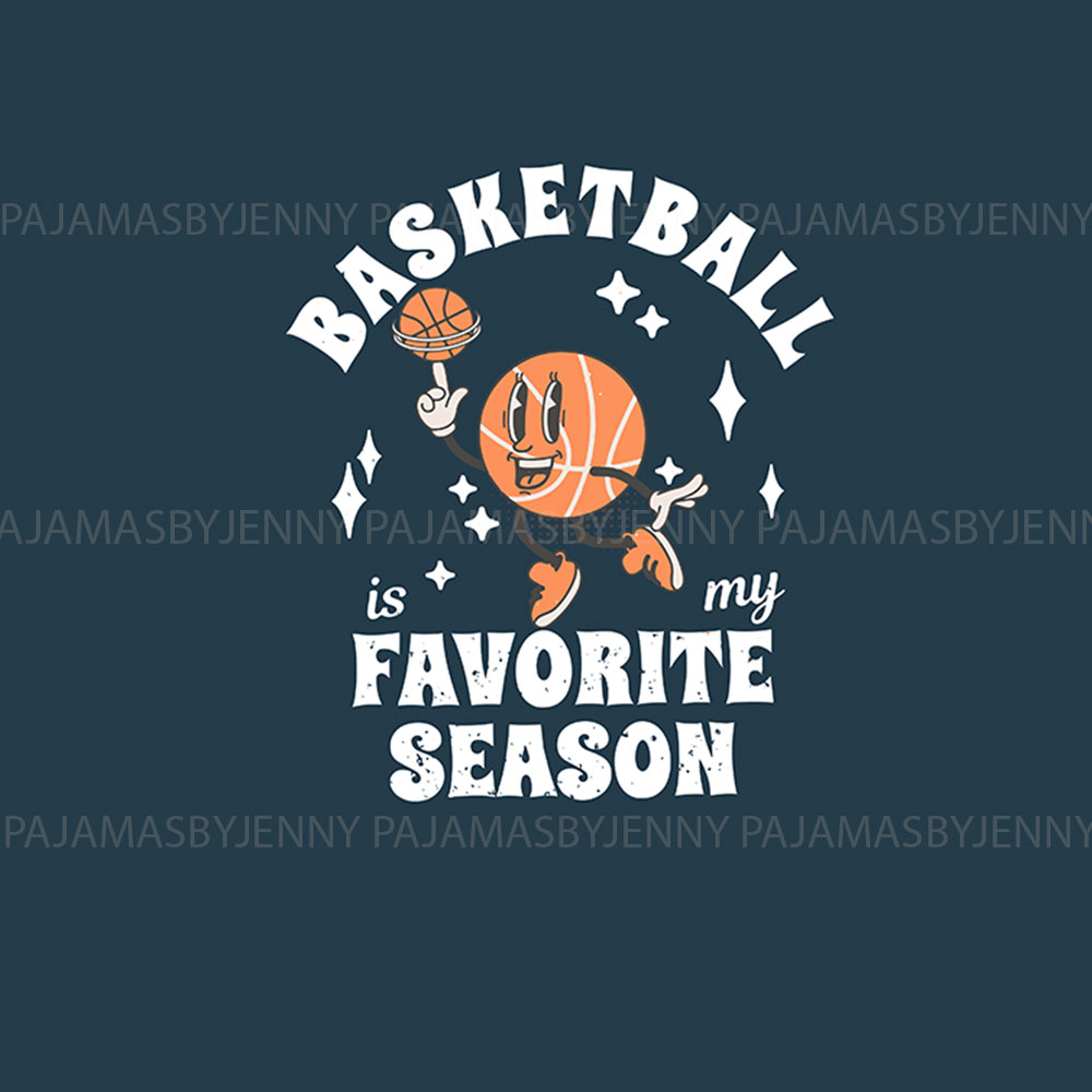 Funny Basketball Is My Favorite Season PJs Sets Funny Basketball Is My Favorite Season PJs Sets