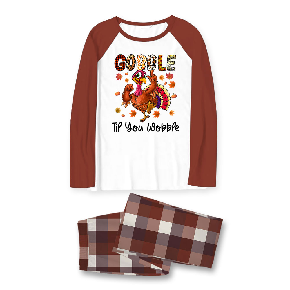 Gobble Til You Wobble Turkey Thanksgiving Pajamas Men Women Gobble Til You Wobble Turkey Thanksgiving Pajamas Men Women
