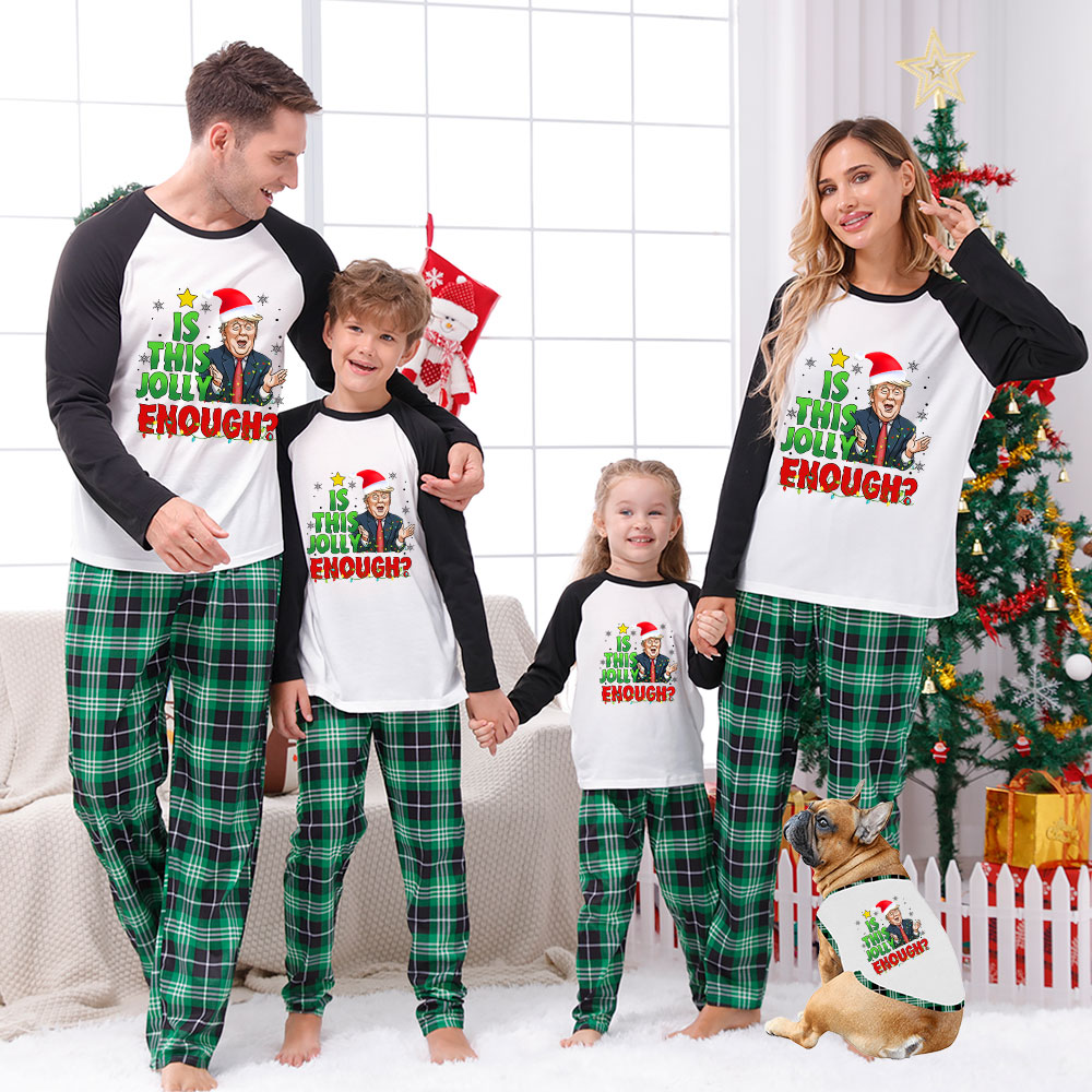 Donald Trump Family Christmas PJs Sayings Is This Jolly Enough Donald Trump Family Christmas PJs Sayings Is This Jolly Enough