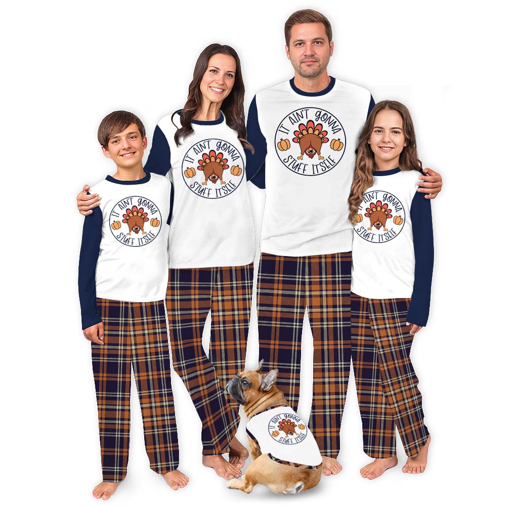 Funny Turkey Thanksgiving Pajamas It Ain't Gonna Stuff Itself Funny Turkey Thanksgiving Pajamas It Ain't Gonna Stuff Itself