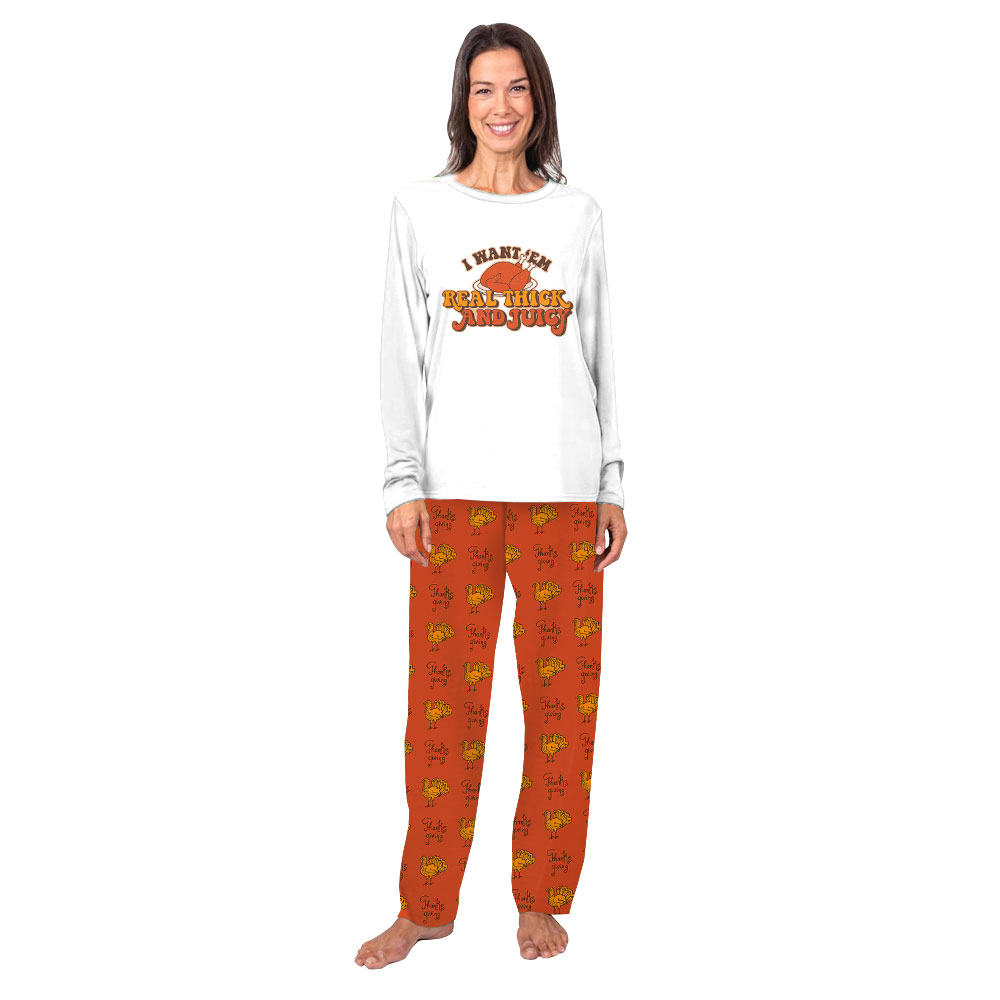Real Thick And Juicy Turkey Family Thanksgiving Pajamas Real Thick And Juicy Turkey Family Thanksgiving Pajamas