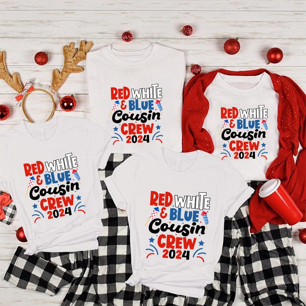 Red White Blue Cousin Crew Independence Day Shirt Red White Blue Cousin Crew Independence Day Shirt