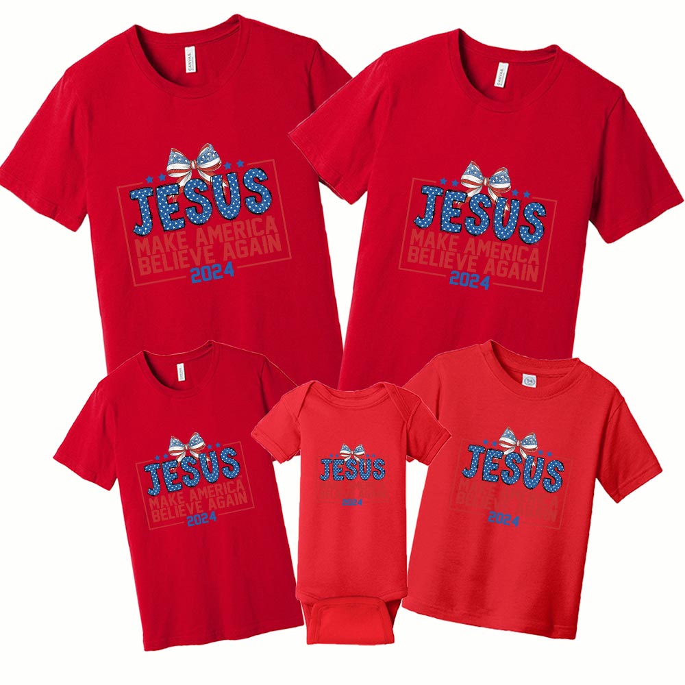 Jesus Make American Believe Again Matching Shirt Jesus Make American Believe Again Matching Shirt